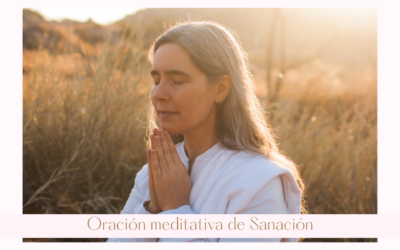 Oración meditativa de Sanación