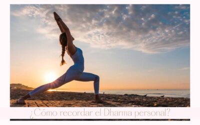 ¿Cómo recordar el Dharma personal?