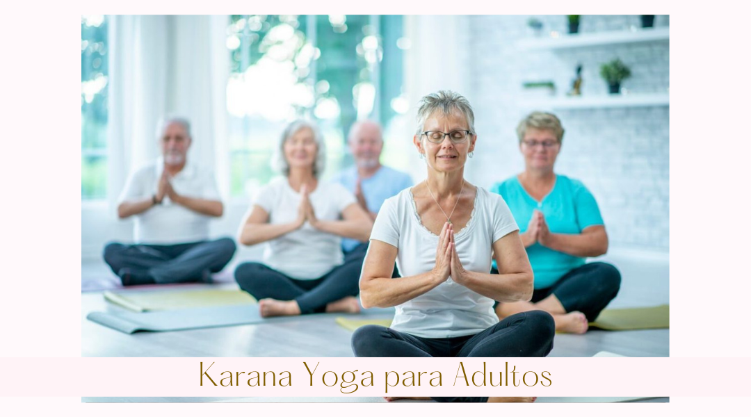Karana Yoga para Adultos