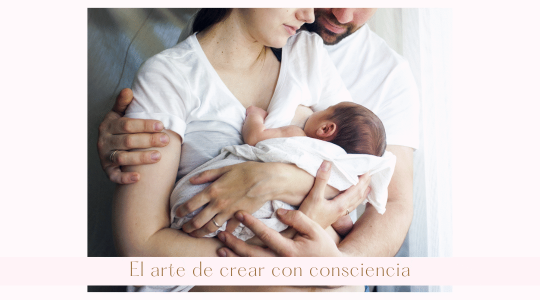 El arte sagrado de crear con consciencia
